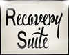 Recovery Suite Sign