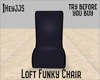 ! Loft Funky Chair
