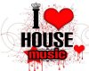 I Love House Music!