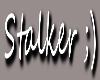 Stalker Sticker* >iS<