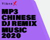 MP3 CHINESE DJ MIX 2020
