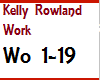 Kelly Rowland Work