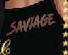 Savage leggings