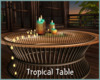 -IC- Tropical Table