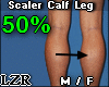 Scaler Calf Leg M-F 50%