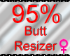 *M* Butt Resizer 95%