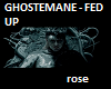 GHOSTEMANE - FED UP
