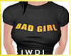 WD | Bad Girl Tee Black