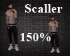 Scaller 150%