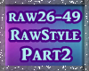 ❤ Rawstyle Part2