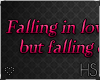 Falling In Love Is...