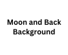 Moon and Back Background