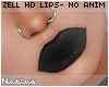 Zell HD Lips 001