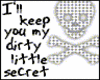 dirty little secret