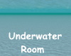 UnderWater Room