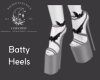 Batty Heels