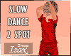 ! Slow Dance 2x