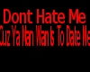 Dont Hate