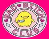 Bad Bitch Club Pink
