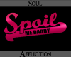 Spoil Me Daddy - Pink
