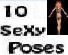 10 SEXY POSES!
