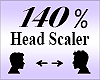 Head Scaler 140%