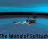 The Island of Solitude