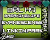 D| Breaking Life