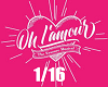 M*Oh L'amour1/16