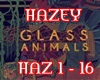 Glass Animals- Hazey