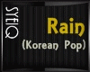 Q| Rain-La Song