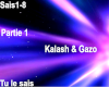 Kalash-Tu le sais Part 1