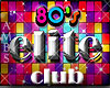 80s Elite Club