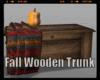 *Fall Wooden Trunk