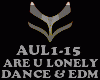 DANCE EDM - ARE U LONELY