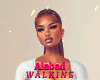 W A L K I N G