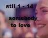 somebody to love hs