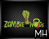 [MH] Zombie Wods
