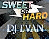 Sweet by Dj Evan