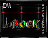 Rock Sit  ♛ DM