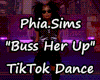 P.S. Buss Her Up TikTok