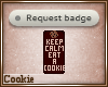 © Keep Calm Eat A Cookie