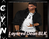 Layered Dean Black