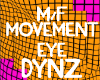 MOVEMENT EYE M/F
