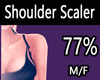 Shoulder Scaler 77% M/F