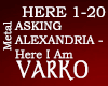 ASK ALEXANDRIA-Here I Am