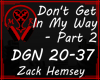 DGN Dont Get In - Part 2