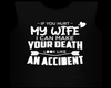 if you hurt my wife top