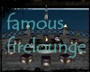 [cy] FAMOUS FIRELOUNGE