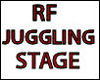 RF Juggling Stage